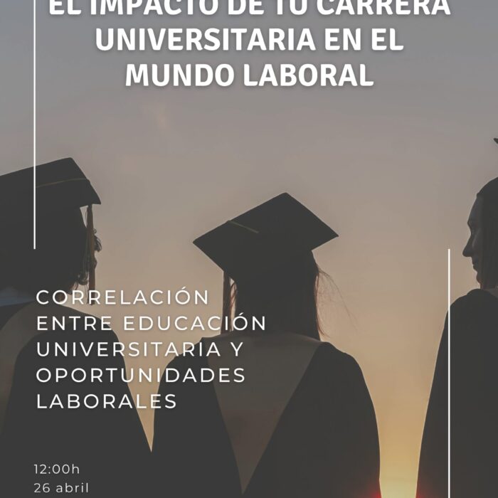 Jornada de Proyectos Integradores 1 Correlacion entre Educacion Universitaria y Oportunidades Laborales scaled 700x700 Jornada de Proyectos Integradores Estudiar en Universidad Privada Madrid