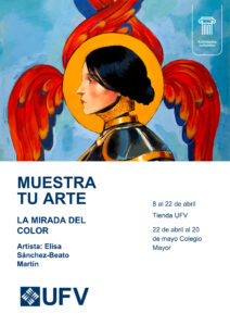 Muestra tu Arte (Show your Art) cartel Elisa 212x300 Muestra tu Arte (Show your Art) Estudiar en Universidad Privada Madrid