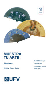 Muestra tu Arte (Show your Art) cartel Rocio Cobo Abanicos 3 169x300 Muestra tu Arte (Show your Art) Estudiar en Universidad Privada Madrid