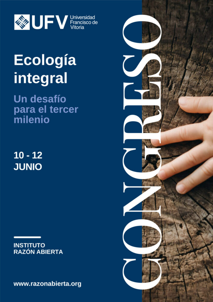 IMAGEN CONGRESO ECOLOGIA INTEGRAL FINAL 1086x1536 1 724x1024 CONGRESO RAZÓN ABIERTA 2024: ECOLOGÍA INTEGRAL. UN DESAFÍO PARA EL TERCER MILENIO Estudiar en Universidad Privada Madrid